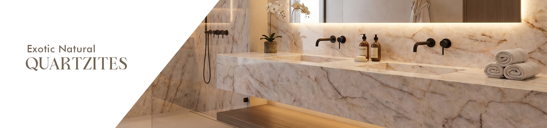 EXOTIC NATURAL QUARTZITES